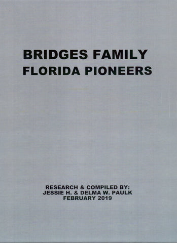 BRIDGES FAMILY FLORIDA PIONEERS