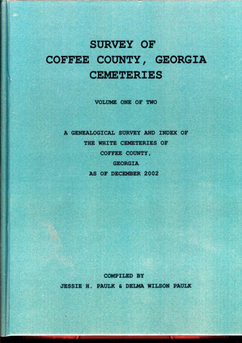 SURVEY OF COFFEE COUNTY GEORGIA CEMETERIES.