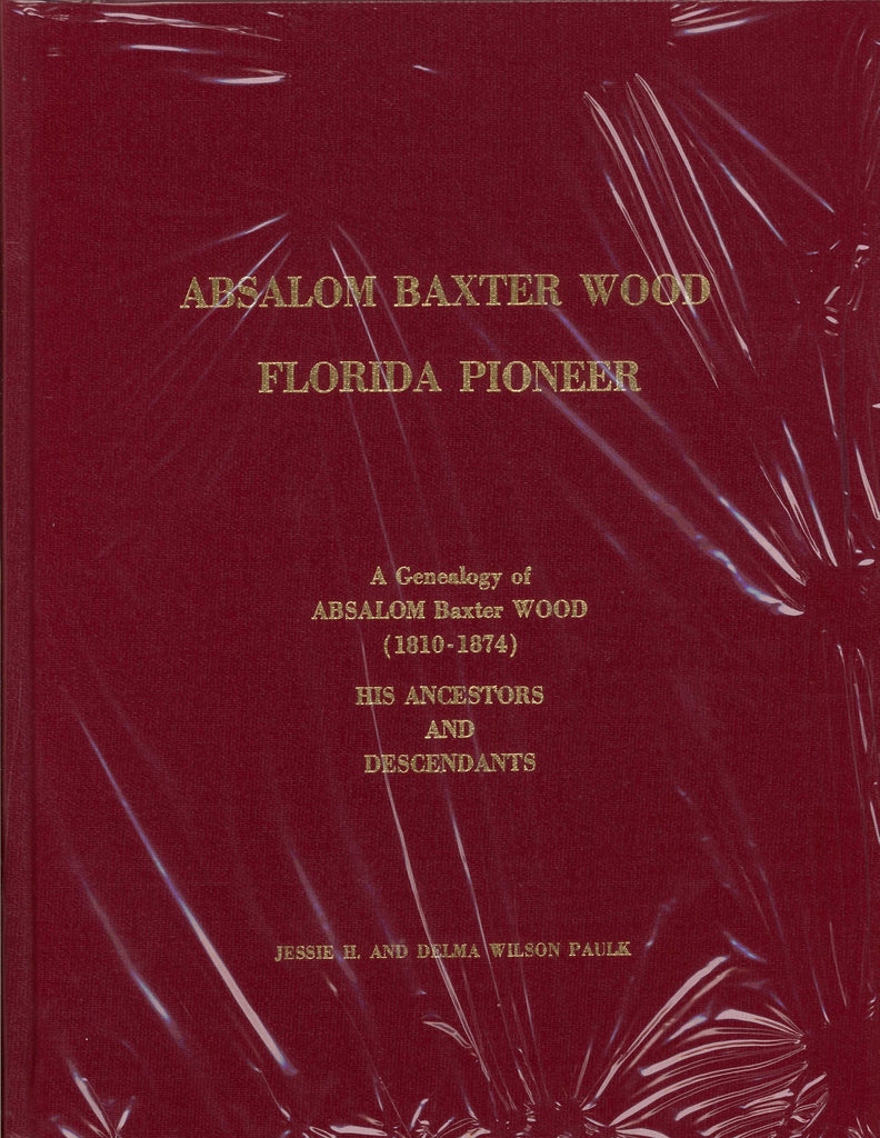 WOOD, ABSALOM BAXTER, FLORIDA PIONEER