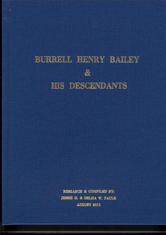 BAILEY, BURRELL HENRY, 1790-1845 & His Descendants.
