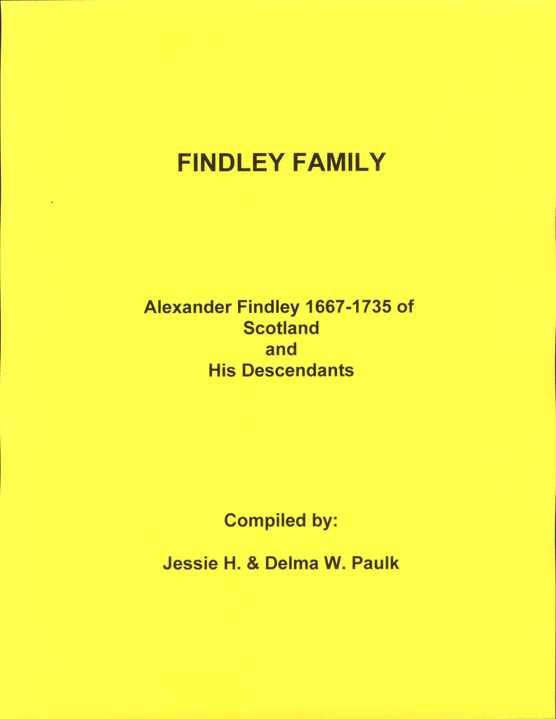 FINDLEY OF GEORGIA. Alexander FINDLEY, 1667-1735, born in Scotland
