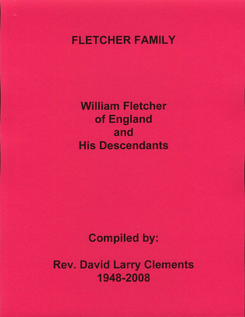 FLETCHER FAMILY.  The FLETCHER family originated in France