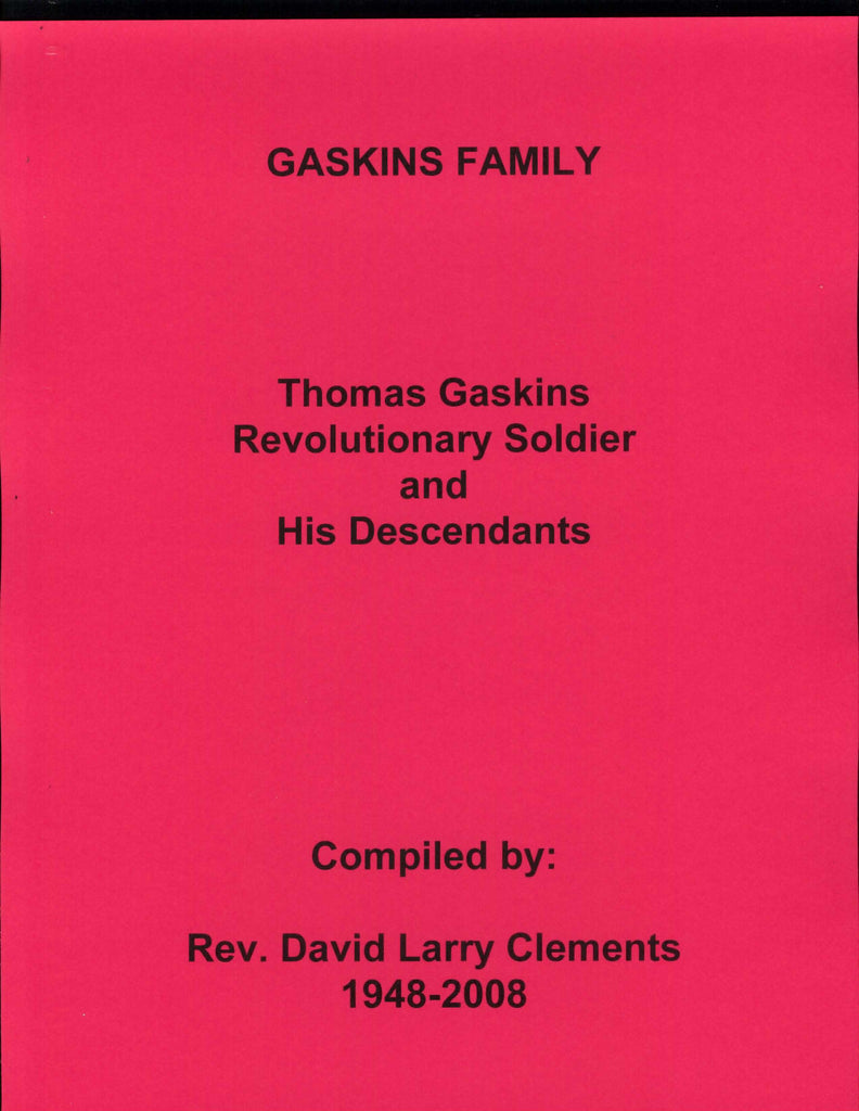 GASKINS FAMILY.  Thomas GASKINS