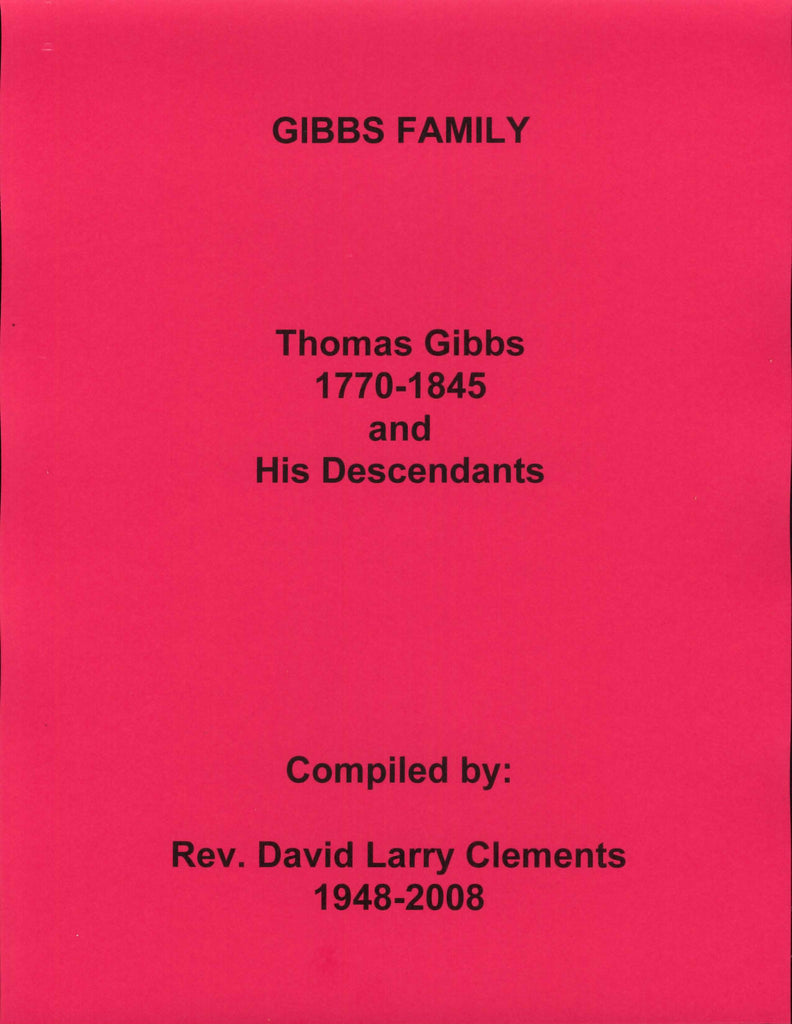 GIBBS FAMILY.  Thomas GIBBS 1770-1845