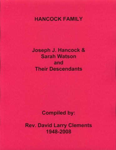 HANCOCK  FAMILY.  Joseph HANCOCK md Sarah WATSON