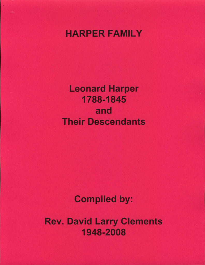 HARPER FAMILY.  Leonard HARPER 1788-1845 md Susuanah WHITLEY