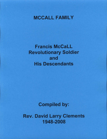 MCCALL FAMILY. Francis MCCALL 1710-1794