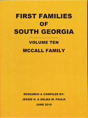 MCCALL FAMILY, FIRST FAMILIES OF SOUTH GEORGIA, VOL10.