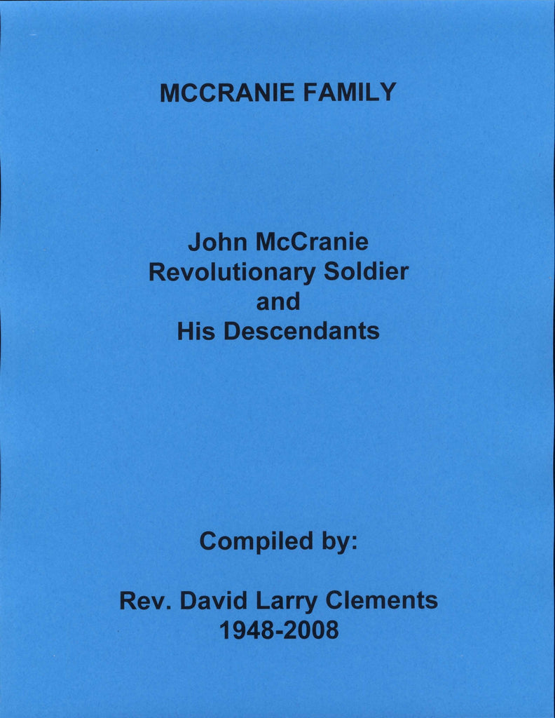 MCCRANIE FAMILY. John MCCRANIE 1758-1852 md Catherine LASLIE
