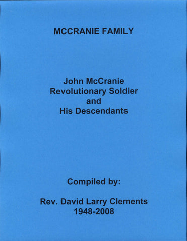 MCCRANIE FAMILY. John MCCRANIE 1758-1852 md Catherine LASLIE