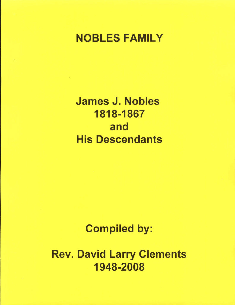 NOBLES FAMILY. The NOBLES are from Scotland