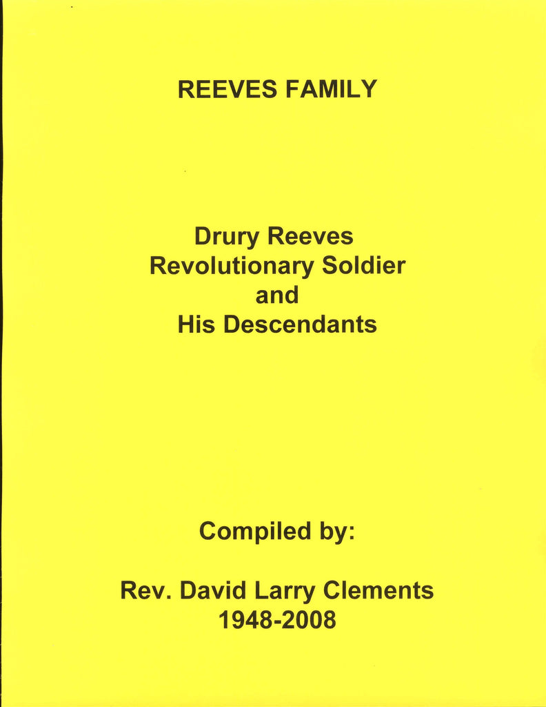 REEVES FAMILY. Drury REEVES, R.S., 1750-1792 md Mary MIXON
