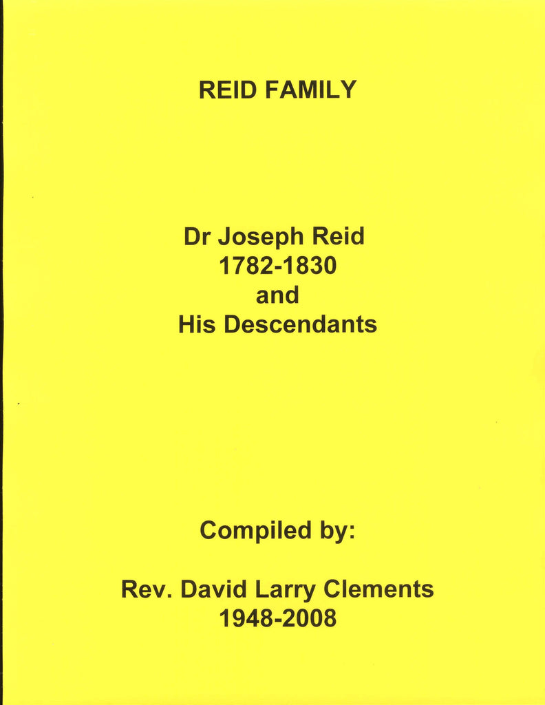 REID FAMILY. Dr Joseph REID, 1782-1830 of Hartford, CT