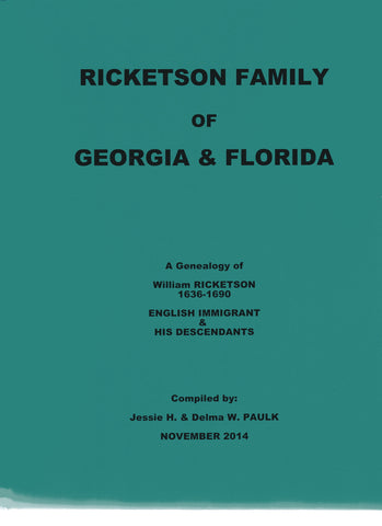 RICKETSON FAMILY OF GA & FL. William RICKETSON, English immigrant to the Colonies