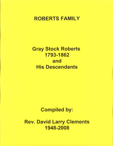 ROBERTS FAMILY. John ROBERTS, born circa 1624 in James City VA.