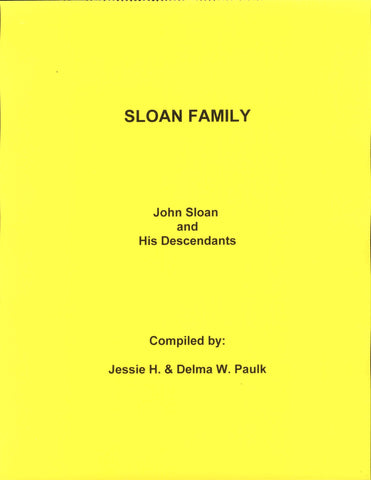 SLOAN FAMILY OF NC, GA & FL. John SLOAN, born circa 1750,