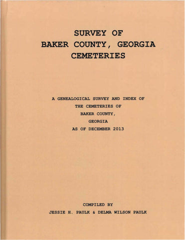 SURVEY OF BAKER COUNTY, GEORGIA CEMETERIES