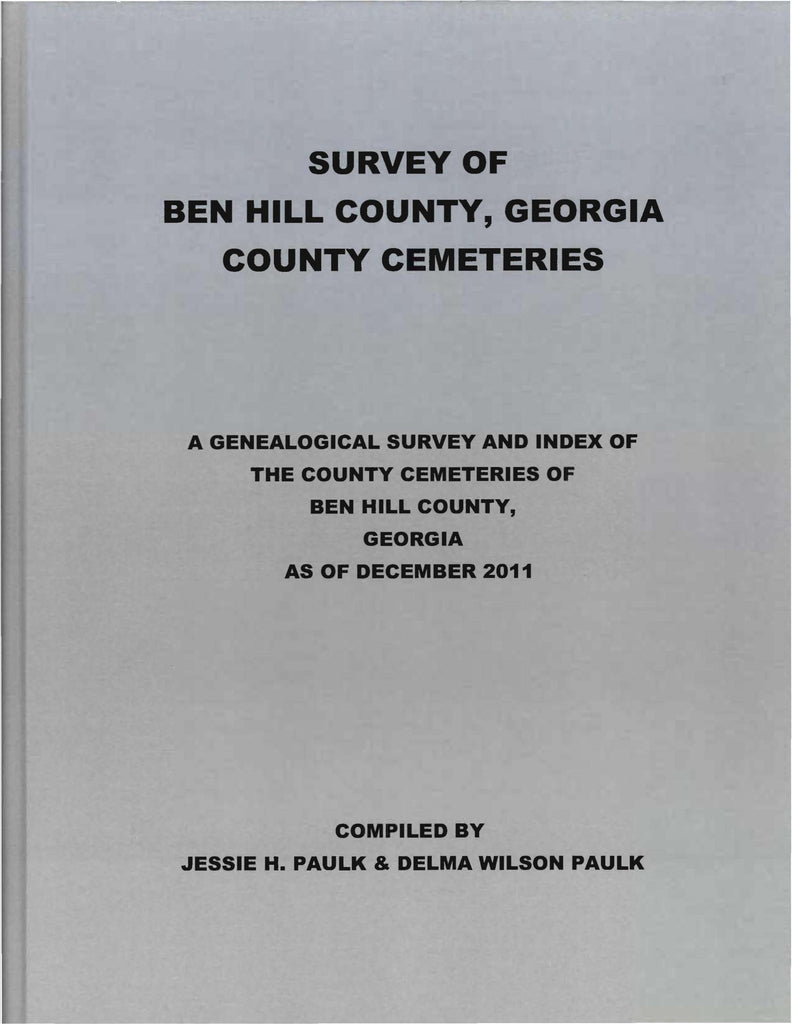 SURVEY OF BEN HILL COUNTY, GEORGIA COUNTY CEMETERIES