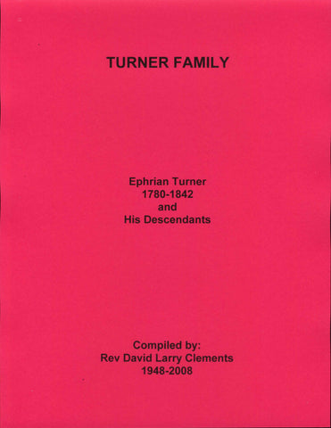 TURNER FAMILY,   Ephrian TURNER 1780-1842