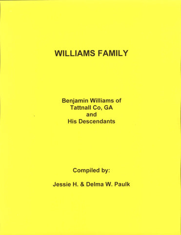 WILLIAMS FAMILY OF GA & FL. Benjamin WILLIAMS, 1824-1850