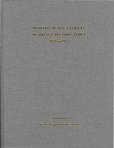 WORTH COUNTY, GEORGIA MARRIAGE INDEX, 1854-1945