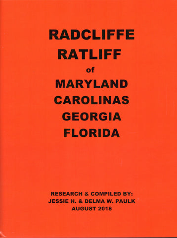 RADCLIFFE RATLIFF OF MARYLAND CAROLINAS GA & FL